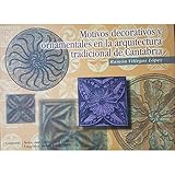 espagne cantabrie - camping playa joyel  Motivos decorativos y ornamentales en la arquitectura tradicional de Cantabria