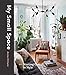 My Small Space: Starting Out in Style