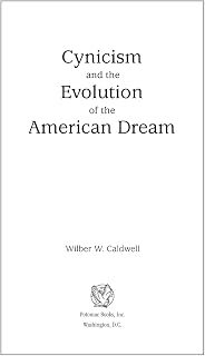 Cynicism and the Evolution of the American Dream