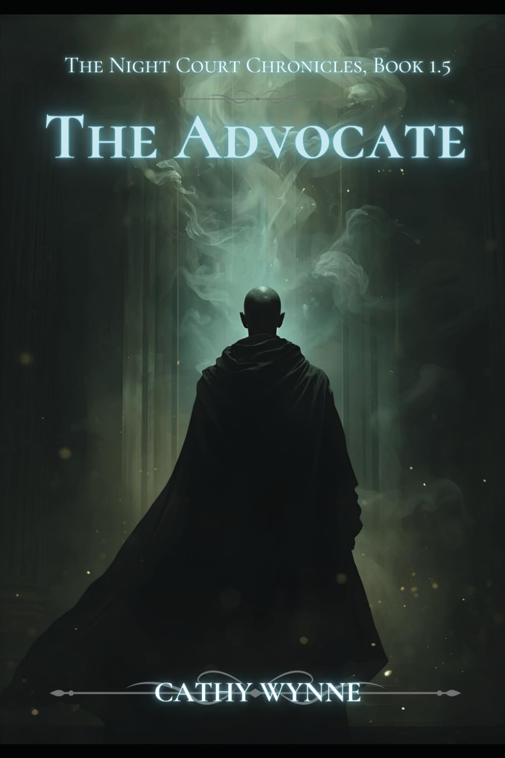 The Advocate: The Night Court Chronicles, Book 1.5