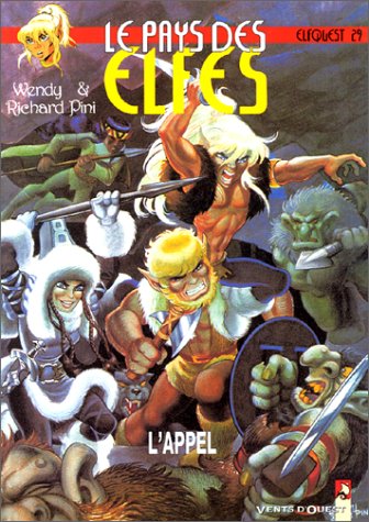 Télécharger Le Pays des elfes - Elfquest, tome 29 : L'Appel Francais PDF