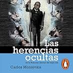 Las herencias ocultas: De la reforma liberal del siglo XX