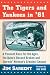 The Tigers and Yankees in '61: A Pennant Race for the Ages, the Babe's Record Broken and Stormin'norman's Greatest Season