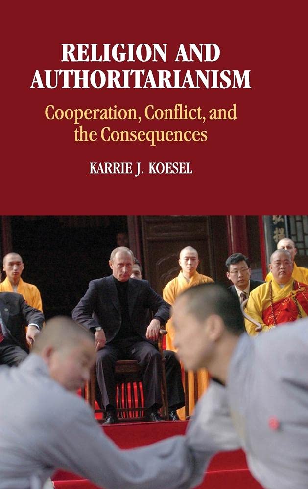 Religion Authoritarianism Cooperation Conflict Consequences Karri… 9781107037069