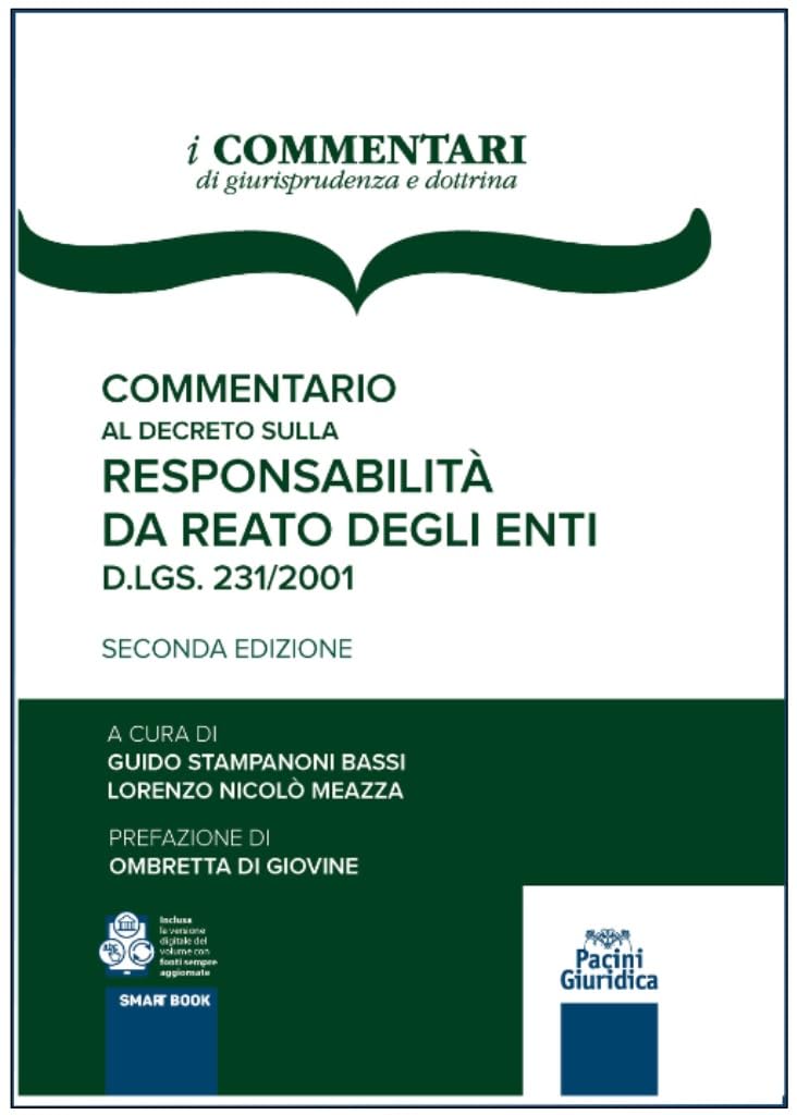 Commentario Al Decreto Sulla Responsabilità Da Reato Degli Enti. D.Lgs./ 231/2001 - 4