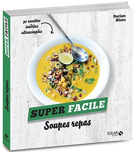  Soupes repas - super facile Gratuit