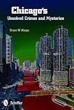 Chicago's Unsolved Crimes & Mysteries