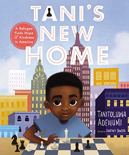 immigration picture books - Tani's New Home: A Refugee Finds Hope and Kindness in America