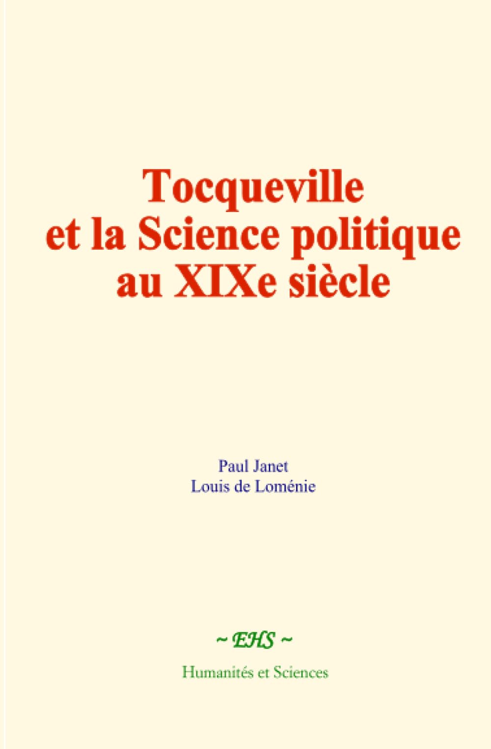 Tocqueville et la Science politique au XIXe siècle