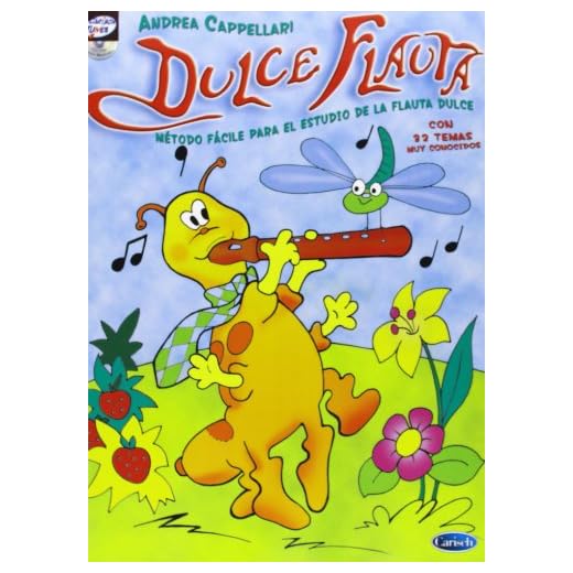 Dulce Flauta, Método fácil para el estudio de la flauta dulce (Carisch Tunes)