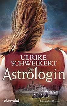 Paperback Die Astrologin: Historischer Roman [German] Book