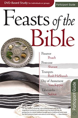 Feasts Of The Bible Complete Kit: Passover, Pesach, Pentecost, Shavuot, Trumpets, Rosh Hashanah, Day Of Atonement, Yom Kippur, Tabernacles, Sukkot (Dvd Small Group) #TOP4