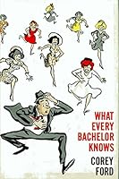 What Every Bachelor Knows B0007DPMNK Book Cover