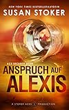 Anspruch auf Alexis (Ace Security Reihe 2)
