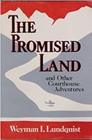The Promised Land and Other Courthouse Adventures 0897073002 Book Cover