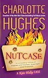  Nutcase by Charlotte Hughes (2009-02-24)