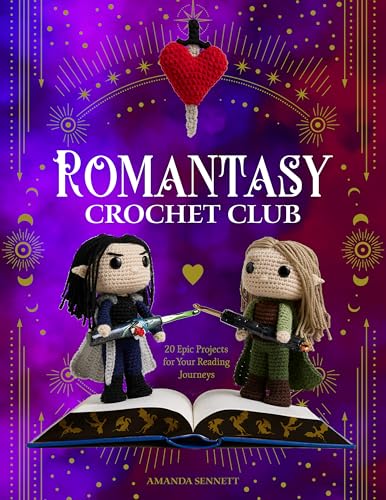 Romantasy Crochet Club: 20 Epic Projects for Your...