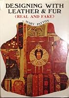 Designing with leather and fur B0006C0X1I Book Cover