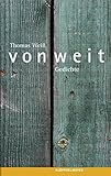 thomas weisskopf villmergen  von weit - Gedichte
