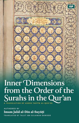 Inner Dimensions from the Order of the Surahs in the Qur’an: An English Translation of Asrar Tartib al-Quran