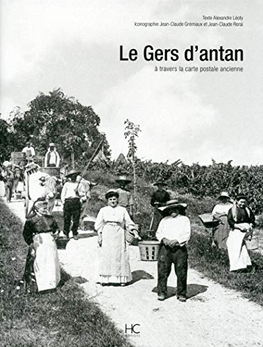 Télécharger Le Gers d'antan livre En ligne