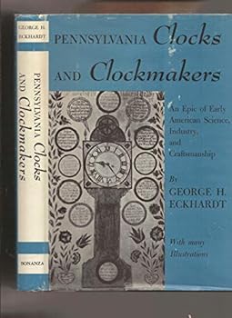 Unknown Binding Pennsylvania Clocks and Clockmakers Book