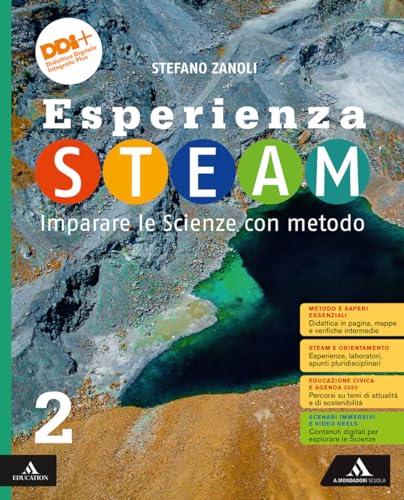  Esperienza STEAM Imparare le Scienze con metodo. Per la Scuola media. Con e-book. Con espansione online (Vol. 2)