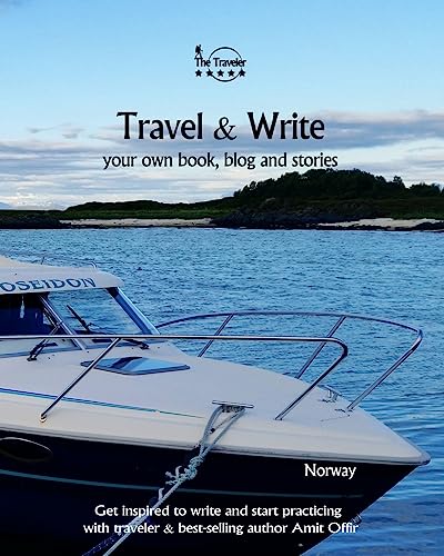 Travel & Write: Your Own Book, Blog and Stories - Norway - Get Inspired to Write and Start Practicing (Write & Travel)