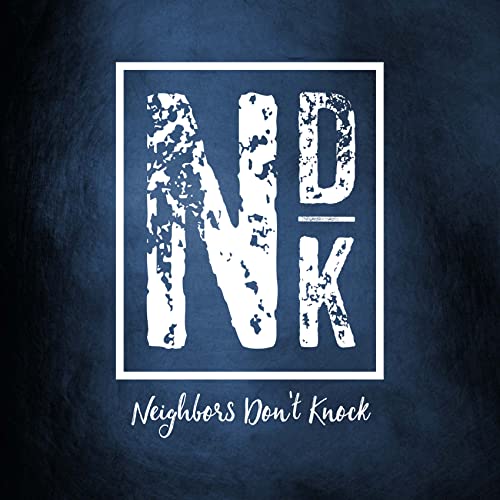Neighbors Don't Knock cover art