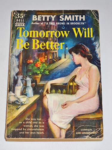 Tomorrow Will Be Better B0007HMMWA Book Cover