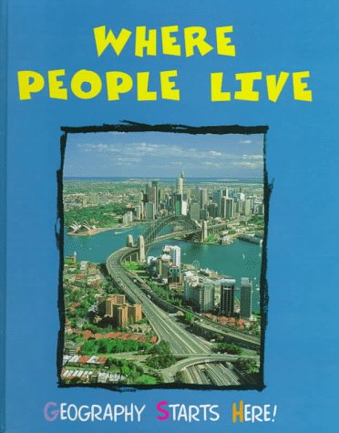 Where People Live (Geography Starts Here)