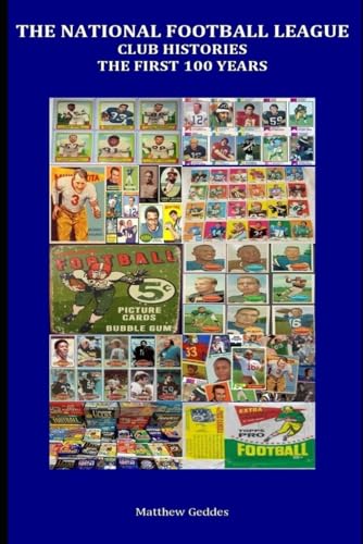 The National Football League: Club Histories