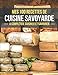 MES 100 RECETTES DE CUISINE SAVOYARDE A compléter, cuisiner et savourer: Livre de recettes de cuisine a compléter | 100 Pages de recettes illustrées | ... de la Cuisine | Savoie | Facile à remplir