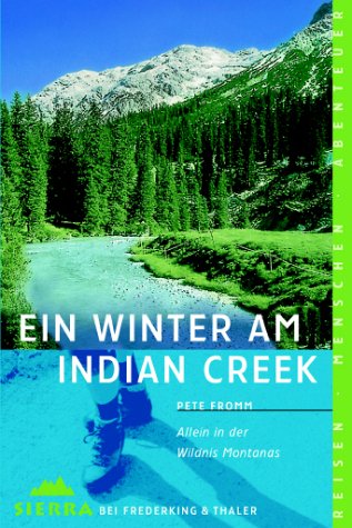 Ein Winter am Indian Creek. [German] 389405073X Book Cover