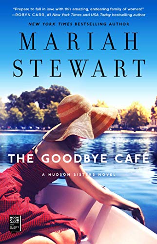 The Goodbye CafÃ© (3) (The Hudson Sisters Series)