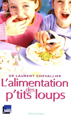 Télécharger L'alimentation des p'tits loups Francais PDF