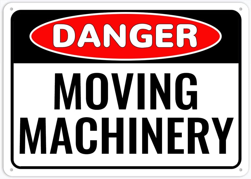 8"x12" Rust Free Aluminum Metal Sign - Danger Moving Machinery - Waterproof, Weatherproof, Fade Resistant, 4 Pre-Drilled Holes