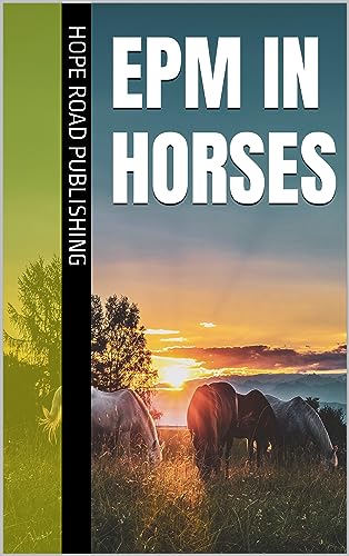 EPM in Horses (Horse Care)