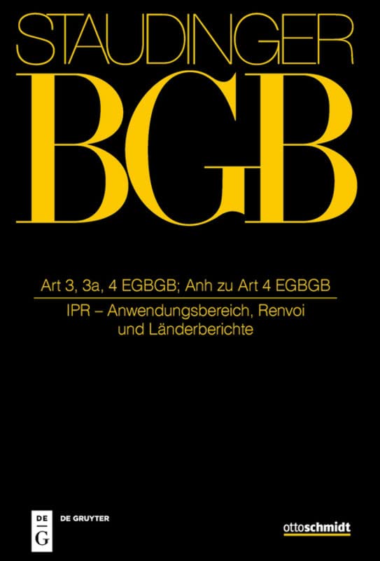Art 3-4: (Internationales Privatrecht - Allgemeiner Teil) (J. von Staudingers Kommentar zum Bürgerlichen Gesetzbuch mit Einführungsgesetz und Nebengesetzen)
