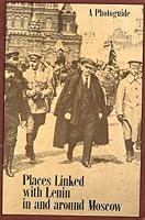 Places Linked With Lenin In And Around Moscow:A Photoguide B0042KWO5I Book Cover