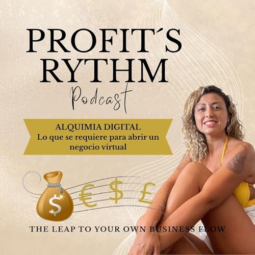 EPISODIO 3 - ALQUIMIA DIGITAL: lo que se requiere para abrir un negocio virtual