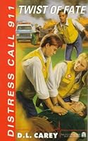 Twist of Fate (Distress Call 911, #1) 0671553062 Book Cover