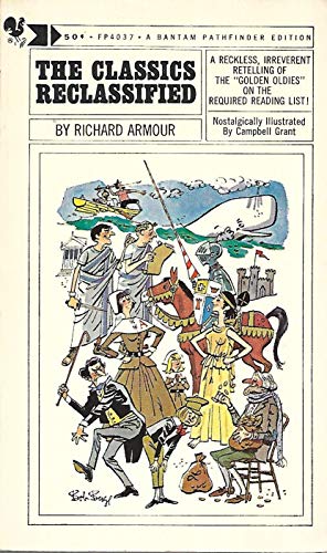 The Classics Reclassified; A Reckless Retelling... B001HE1M82 Book Cover