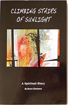 Unknown Binding Climbing Stairs of Sunlight: A Spiritual Diary Book