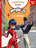  Miraculous Première lecture CP niveau 1 - Le mime
