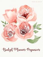 Budget Planner Organizer: Weekly & Monthly Expense Tracker Organizer,Budget Planner and Financial Planner Workbook ( Bill Tracker,Expense ... Budget Planner Organizer) (Volume 17) 1987452291 Book Cover