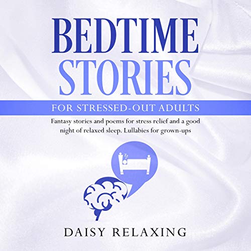 Bedtime Stories for Adults Relaxing Sleep Stories to