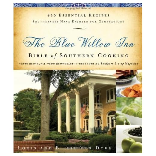 The Blue Willow Inn Southern Cooking Bible