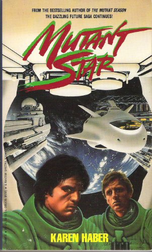 Mutant Star (By: Karen Haber)