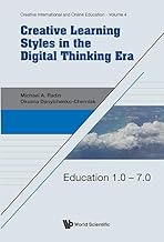 Creative Learning Styles in the Digital Thinking Era (Creative International And Online Education, Band 0)